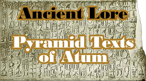 Ancient Lore: The Pyramid Texts of Atum SARCOPHAGUS CHAMBER