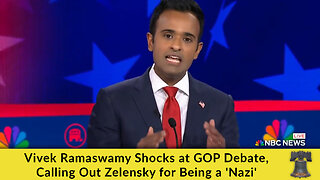 Vivek Ramaswamy Shocks at GOP Debate, Calling Out Zelensky for Being a 'Nazi'