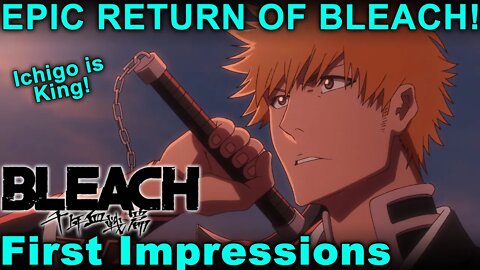 Epic Return of Ichigo and Team! - Bleach Thousand Year Blood War First Impressions!