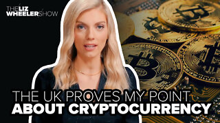 The UK proves my point about cryptocurrency