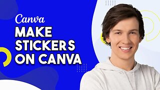 How To Make Stickers On Canva