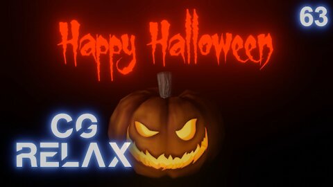 CG RELAX - 🎃 Happy Halloween 🎃 - epic relaxing instrumental music