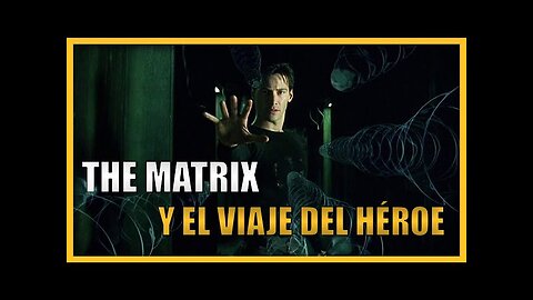 MATRIX Y EL VIAJE DEL HEROE