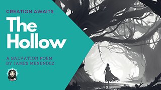 The Hollow: A Salvation Poem