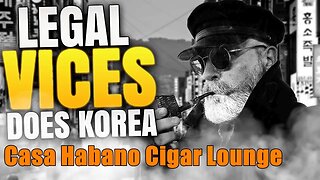 Casa Habano Cigar Lounge, Busan, Korea