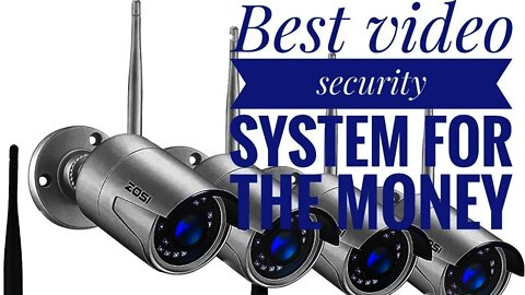 Best video security system for home security at an affordable price