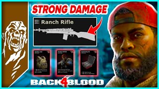 POWERFUL BULLET DPS RANCH RIFLE AR DECK BUILD! - Back 4 Blood Post Update Patch Note Deck Build 2022