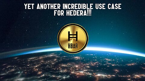 Yet Another INCREDIBLE Use Case For Hedera!!!