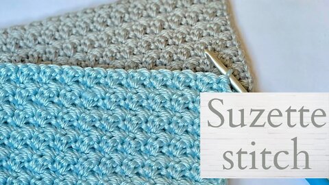 Crochet Suzette Stitch Tutorial