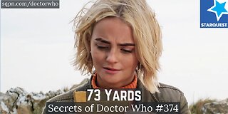 73 Yards (15th Doctor) - The Secrets of Doctor Who