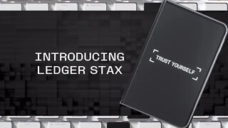 Ledger Stax Hardware Wallet Pre Order Now