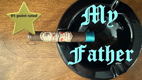 My Father La Gran Oferta cigar review