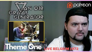 "Theme One" (Belgium 1972) by Van Der Graaf Generator -- First time reaction!