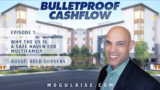 Why the US is a Safe Haven for Multifamily Real Estate, with Reed Goosens | Bulletproof Casflow...