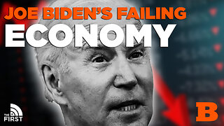 Joe Biden’s Failing Economy