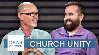 “Unity” | Dear Church Ep. #223