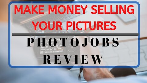 Photo jobz review - Photography jobs, make money with your photos and pictures from home.