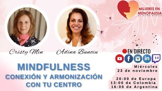 Mindfulness: Conexión y Armonización con tu centro | Mujeres en Menopausia