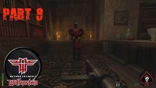 Return To Castle Wolfenstein Play Through - Part 8 (Original Game)