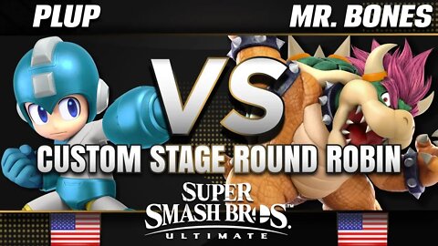 PG | Plup (Mega Man) vs. Mr. Bones (Bowser) - Custom Stage Round-Robin