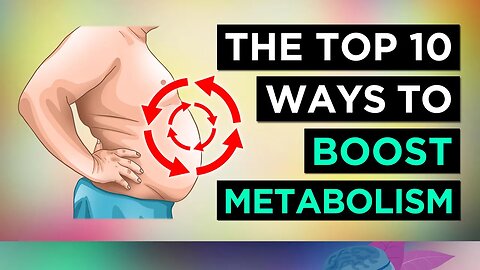 10 Ways To BOOST Your METABOLISM