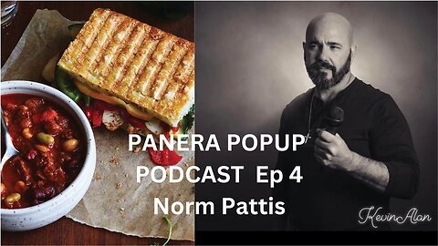 Panera Popup Podcast Ep 4 Norm Pattis