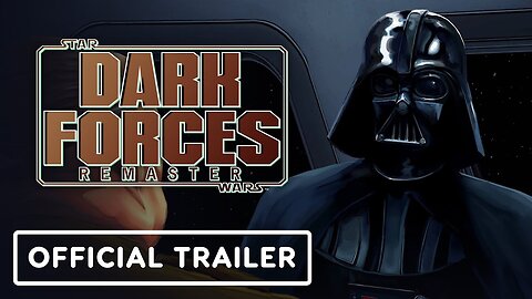 Star Wars: Dark Forces Remaster - Official Launch Trailer