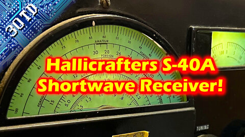Hallicrafters S-40A Shortwave Receiver: Vintage Boat Anchor Fun! - 3 Old Tech Dudes