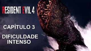 Resident Evil 4 Remake - [Capítulo 3] - Dificuldade Intenso - Dublado & Legendado PT-BR