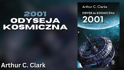 Odyseja kosmiczna 2001, Cykl: Odyseja Kosmiczna (tom 1) - Arthur C. Clarke | Audiobook PL