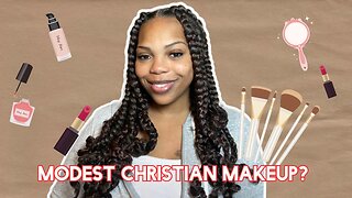 Modest Makeup For Christian Women; Makeup Tutorial For Christian Women