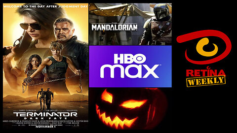 Retina: Weekly #07 - Halloween, HBO Max, Star Wars - The Mandalorian and Terminator - Dark Fate