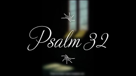Psalm 32 | KJV