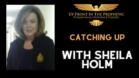 Catching up with Sheila Holm