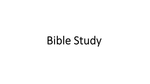 Bible Study: Daniel Part 23 (8/4/20254)