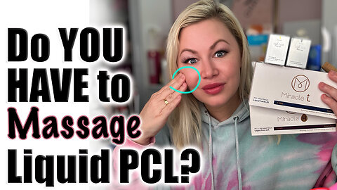 Do You Have to Massage Liquid PCL? Wannabe Beauty Guru | Code Jessica10 Saves You Money