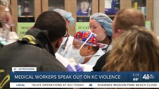 Medical workers speak out on KC violence