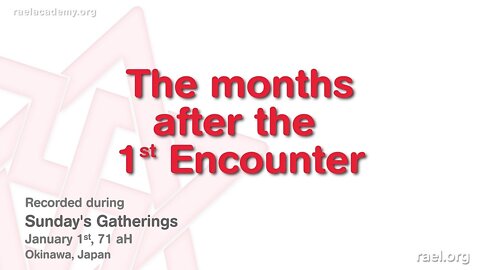 Maitreya Rael: The months after the 1st Encounter (71-01-01)