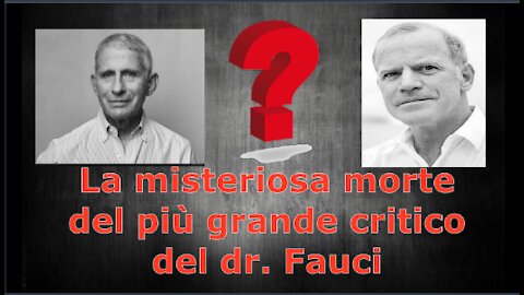 La misteriosa morte del più grande critico del dr. Fauci