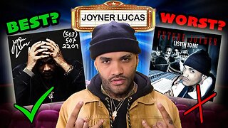 Joyner Lucas | Best & Worst | Albums & Songs | ***New Series***