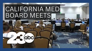 California State Medical Board meets in Bakersfield