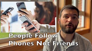 People Follow Phones, Not Friends