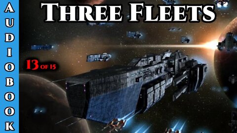 Humans Are Vengeance - Three Fleets of War ch.13 of 15 | HFY | Humans Are Space Orcs |