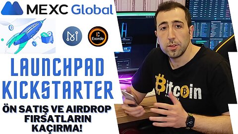 MEXC Ön Satış/Launchpad ve KickStarter/Airdrop Fırsatları | Matrix AI ve Exorde Inceleme