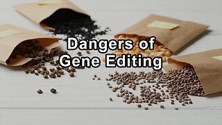 Dangers and Unpredictability of Gene Editing - Jeffrey M. Smith