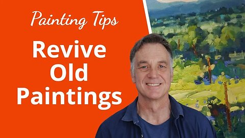 How to Correct and Revive Your Old Paintings : A Transformation