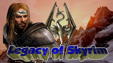 🎥 Legacy of Skyrim EP 1 🎬