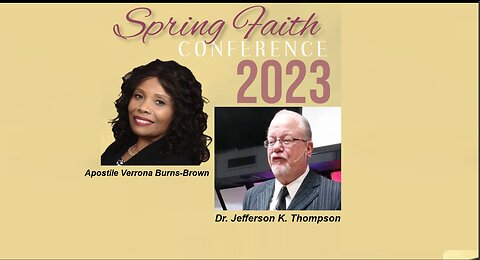 Spring Faith Conference - Speaker Doc. Jeff Thompson 6/14/2023