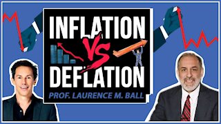 Inflation vs Deflation in 2020 From Monetary Stimulus & Pandemic? Professor Laurence M Ball Explains