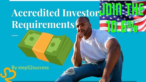 How to become an Accredited Investor in the United States | K'new' Currency | Finance #get2steppin